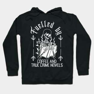 Coffee and True Crime - Skeleton Halloween Hoodie